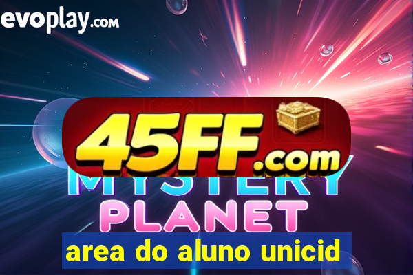 area do aluno unicid